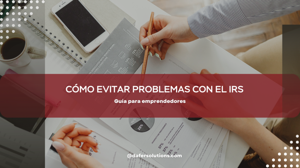 evitar problemas con el irs