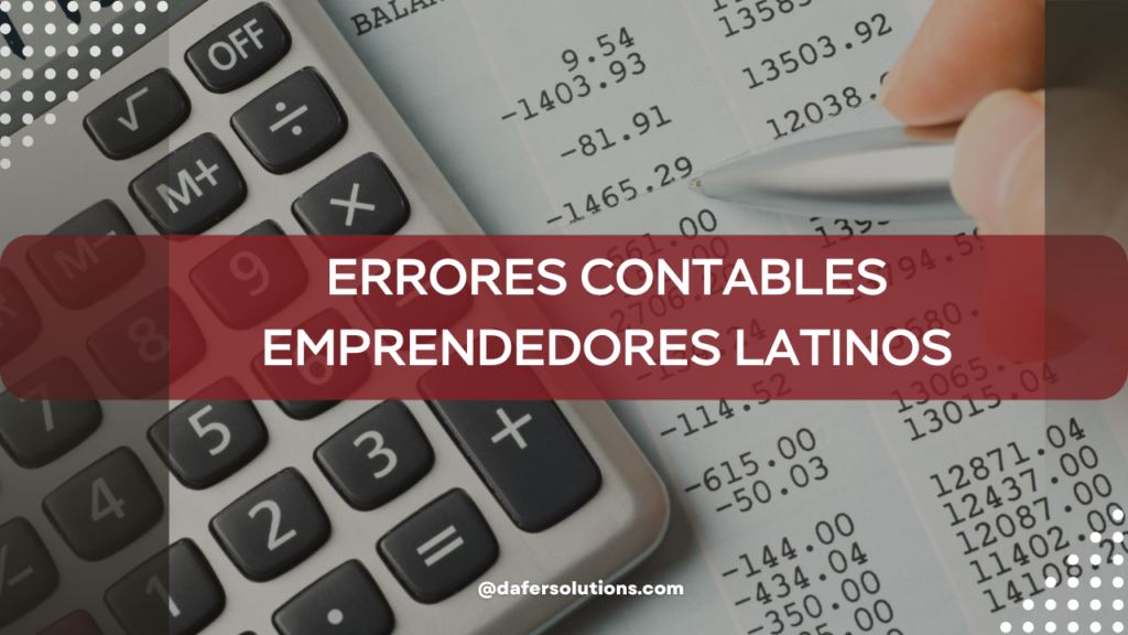 Errores contables emprendedores latinos