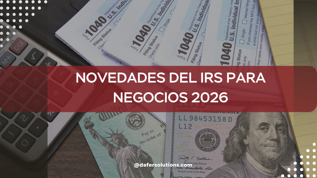 novedades del IRS para negocios 2026