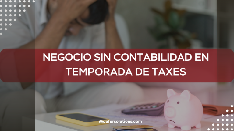 negocio sin contabilidad en temporada de taxes